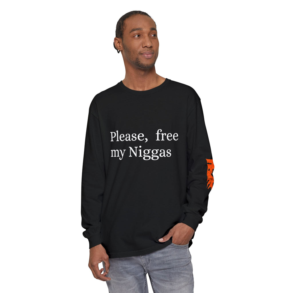 Please, Free My Niggas Long Sleeve