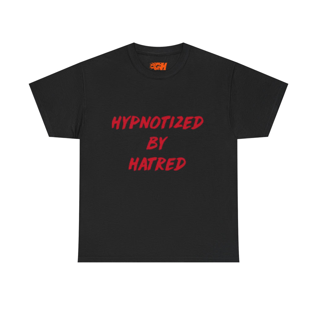"Hypnotized by Hatred" Tee