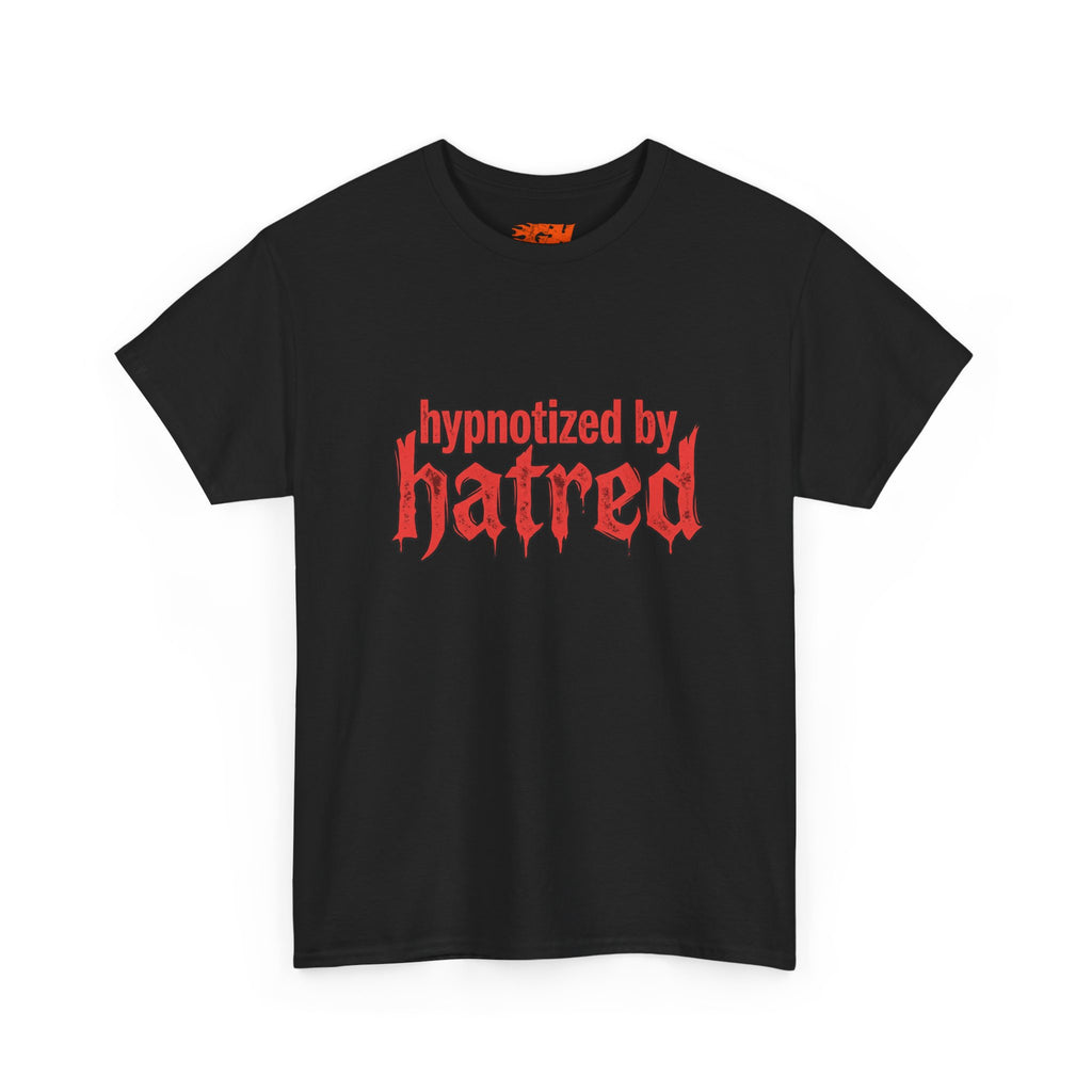 "Hypnotized by Hatred" Tee